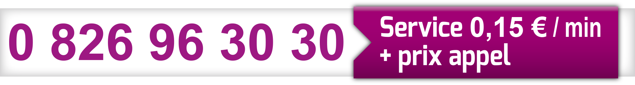 0826963030 - service 0,15 € par minute plus prix appel