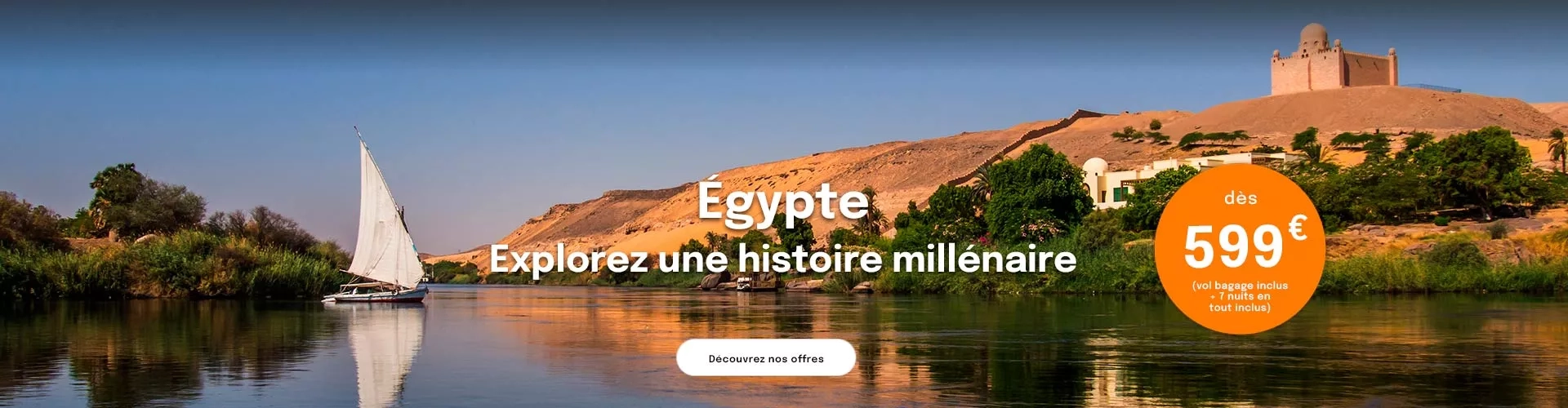 une felouque sur le Nil en Egypte avec une offre dès 599€